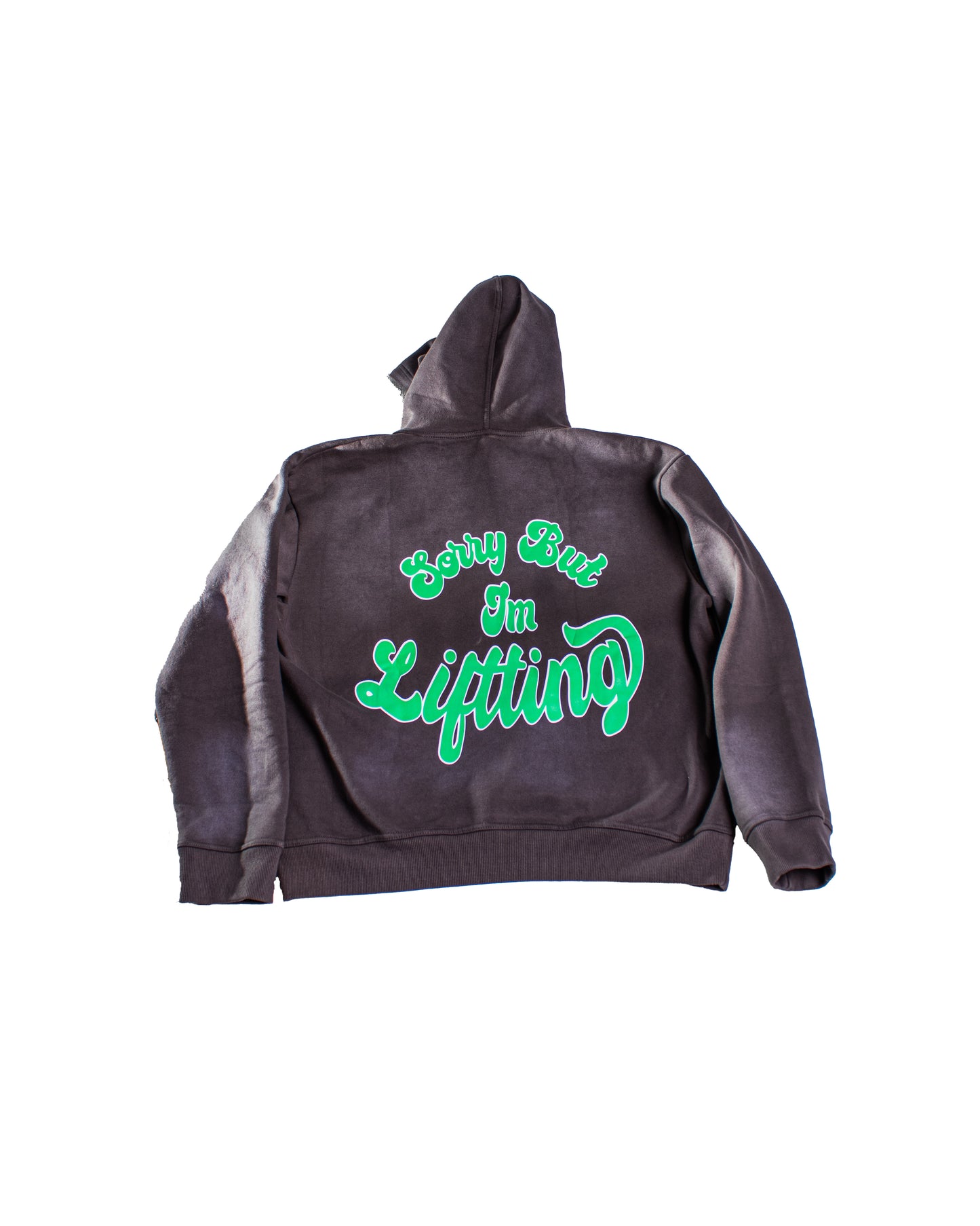 Sorry but I'm Lifting Hoodie Green